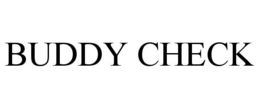 BUDDY CHECK trademark