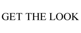 GET THE LOOK trademark