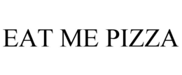 EAT ME PIZZA trademark