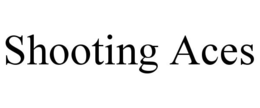 SHOOTING ACES trademark