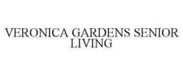 VERONICA GARDENS SENIOR LIVING trademark