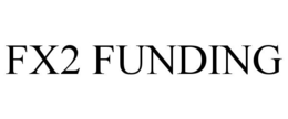 FX2 FUNDING trademark