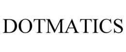 DOTMATICS trademark