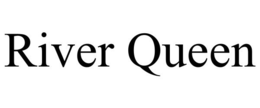 RIVER QUEEN trademark
