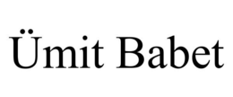 ÜMIT BABET trademark