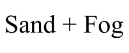 SAND + FOG trademark