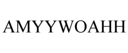 AMYYWOAHH trademark