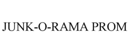 JUNK-O-RAMA PROM trademark