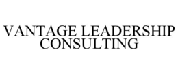 VANTAGE LEADERSHIP CONSULTING trademark