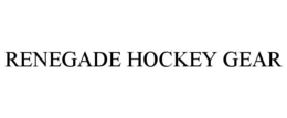 RENEGADE HOCKEY GEAR trademark
