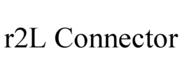 R2L CONNECTOR trademark
