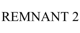REMNANT 2 trademark