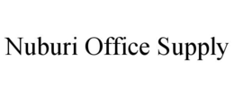 NUBURI OFFICE SUPPLY trademark