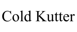 COLD KUTTER trademark