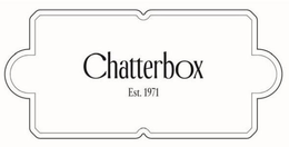 CHATTERBOX EST. 1971 trademark