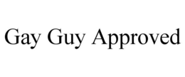 GAY GUY APPROVED trademark