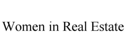 WOMEN IN REAL ESTATE trademark