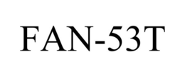 FAN-53T trademark