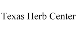 TEXAS HERB CENTER trademark