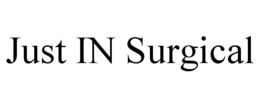JUST IN SURGICAL trademark