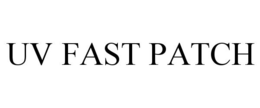 UV FAST PATCH trademark