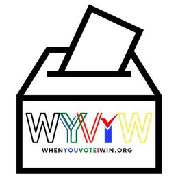 WYVIW WHENYOUVOTEIWIN.ORG trademark