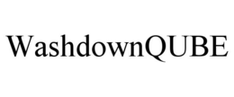 WASHDOWNQUBE trademark