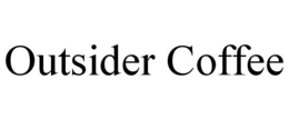 OUTSIDER COFFEE trademark
