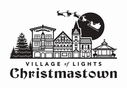 VILLAGE OF LIGHTS CHRISTMASTOWN trademark
