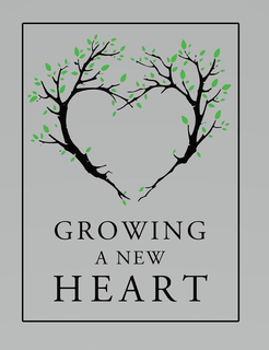 GROWING A NEW HEART trademark