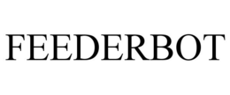 FEEDERBOT trademark