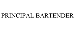PRINCIPAL BARTENDER trademark
