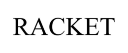 RACKET trademark