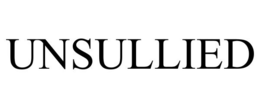 UNSULLIED trademark