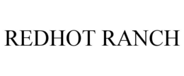 REDHOT RANCH trademark