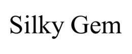 SILKY GEM trademark