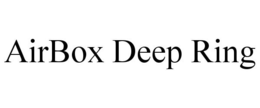AIRBOX DEEP RING trademark