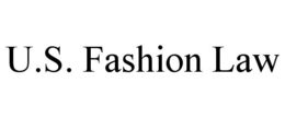 U.S. FASHION LAW trademark