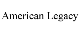 AMERICAN LEGACY trademark