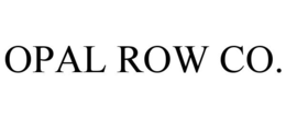 OPAL ROW CO. trademark