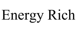 ENERGY RICH trademark