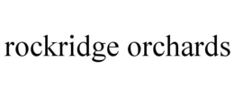 ROCKRIDGE ORCHARDS trademark