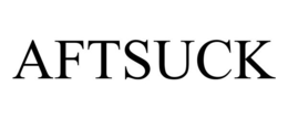 AFTSUCK trademark