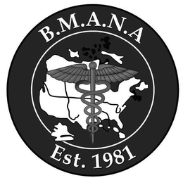 B.M.A.N.A. EST. 1981 trademark