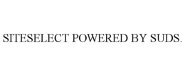 SITESELECT POWERED BY SUDS. trademark