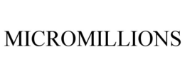 MICROMILLIONS trademark