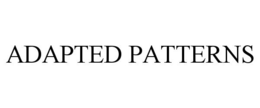 ADAPTED PATTERNS trademark
