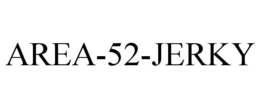 AREA-52-JERKY trademark