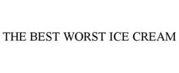 THE BEST WORST ICE CREAM trademark