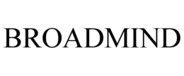 BROADMIND trademark